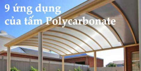 9 Ứng dụng phổ biến của tấm Polycarbonate